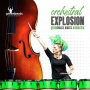 greenbeats percussion entertainment - Orchestral Explosion - Greenbeats Meets Orchestra (2022) [Hi-Res]