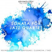 Kevinology - Opus I: Sonata For Jazz Quartet (2021) Hi-Res