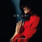 Luciole - Un Cri (2022) Hi-Res