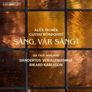 Danderyds Vokalensemble & Stenhammar Quartet, Rikard Karlsson - Tegnér & Nordqvist: Sång, vår sång! (2016) [Hi-Res]