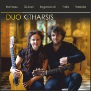 Duo Kitharsis - Rameau: Allemande, Les Rappel Des Oiseaux, Les Tendres Plaintes, Les Cyclopes - Giuliani: Grandes Variations Concertantes in a Major, Op. 35 - Bogdanovic: Sonata Fantasia - Falla: Nocturno - Piazzolla: Tango Suite (2015)