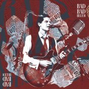 Matheus Mendes - Bad, Bad Blues (2022) Hi Res