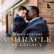 Joshua Conyers - A Miracle in Legacy (2024) Hi-Res