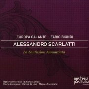 Fabio Biondi - Scarlatti: La Santissima Annunziata (2007)