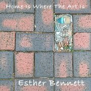 Esther Bennett - Home is Where the Art Is (2022) Hi Res