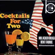 Acker Bilk & Bent Fabric With The Leon Young String Chorale ‎- Cocktails For Two (1969)