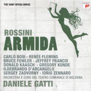 Daniele Gatti - Gioachino Rossini: Armida (1994) [2009]