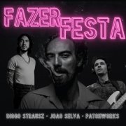 João Selva, Diogo Strausz, Patchworks - Fazer Festa (2026) [Hi-Res]