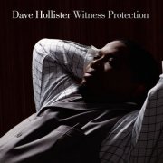 Dave Hollister - Witness Protection (2008)