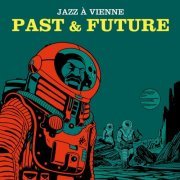 VA - Jazz à Vienne : Past & Future (2022)