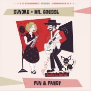 Sundae + Mr. Goessl - Fun & Fancy (2020)