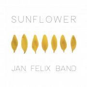 Jan Felix Band - Sunflower (2019) [Hi-Res]