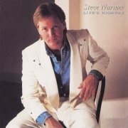 Steve Wariner - Life's Highway (1985/2020)