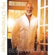 BeBe Winans - My Christmas Prayer (Remastered) (2020)