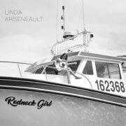 Linda Arseneault - Redneck Girl (2020)