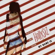 Hollysiz ‎- My Name Is (In Between Lines Edition) (2013) Hi-Res