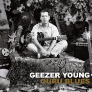 Geezer Young - Guru Blues (2012)