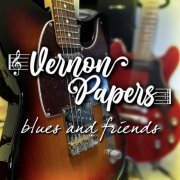 Vernon Papers - Blues and Friends (2023)