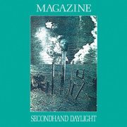 Magazine - Secondhand Daylight (Extended Edition, Digital Remaster) (1979/2007)