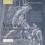 The Sixteen, Harry Christophers - Victoria: The Mystery Of The Cross (2004)