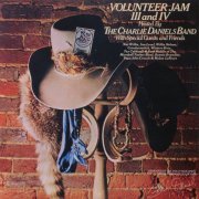 The Charlie Daniels Band - Volunteer Jam III & IV (Live) (2017)