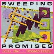 Sweeping Promises - You Say I Romanticize (2026) [Hi-Res]
