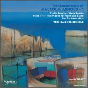 The Nash Ensemble - Sir Malcolm Arnold: Chamber Music, Vol. 1-3 (1988)