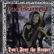 Blue Öyster Cult - Don't Fear The Reaper: The Best Of Blue Öyster Cult (1983) {2000, Reissue}