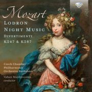 Czech Chamber Philharmonic Orchestra Pardubice, Vahan Mardirossian  - Mozart: Lodron Night Music, Divertimenti K247 & 287 (2024)