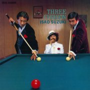 Isao Suzuki  - Three Cushion (1981)