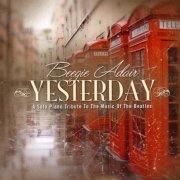 Beegie Adair - Yesterday: A Solo Piano Tribute To The Music Of The Beatles (2008)