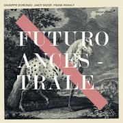 Giuseppe Doronzo - Futuro Ancestrale (2024) Hi-Res