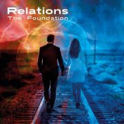 The Foundation - Relations (2025) [Hi-Res]