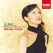 Mariko Senju, Academy of St. Martin in the Fields - J.S. Bach: Konzert Fur 2 Violinen, Streicher Und Continuo BWV.1043 (2005)