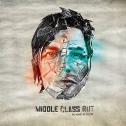 Middle Class Rut - No Name No Color (2021)