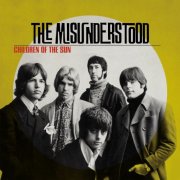 The Misunderstood - Children Of The Sun (Complete Recordings 1965-1966) (2021)