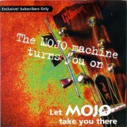 Various Artists - The Mojo Machine Turns You On, 8 (Let Mojo Take You There) (1999)