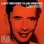 Lee Finn - Last Records Club Heroes: Lee Finn (2014)