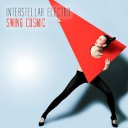 VA - Interstellar Electro Swing Cosmic (2015)