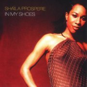 Shaila Prospere - In My Shoes (2017)