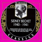 Sidney Bechet - The Chronological Classics: 1940-1941 (1992)