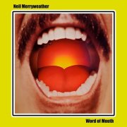 Neil Merryweather - Word of Mouth (2024) Hi-Res