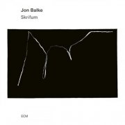 Jon Balke - Skrifum (2025) [Hi-Res]