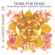 Tears For Fears - Tears Roll Down: Greatest Hits 82–92 (2020) [.flac 24bit/44.1kHz]