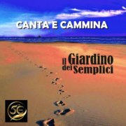 IL GIARDINO DEI SEMPLICI - Canta e cammina (2025) Hi-Res