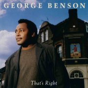 George Benson - That's Right (1996)