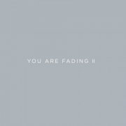 Editors - You Are Fading, Vol. 2 (Bonus Tracks 2005 - 2010) (2020)