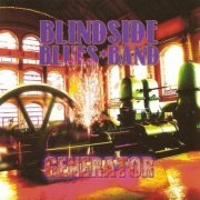 Blindside Blues Band - Generator (2012)