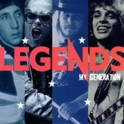 VA - Legends - My Generation [Remastered] (2004)