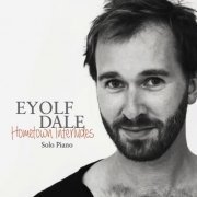 Eyolf Dale - Hometown Interludes (2013)